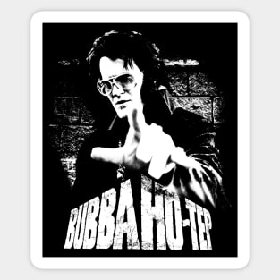 Bubba Ho-Tep Sticker